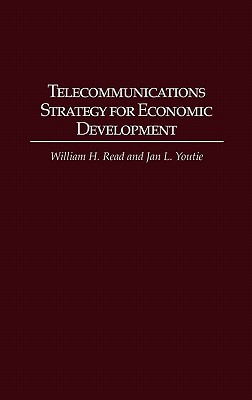 Book Telecommunications Strategy for Economic Development free