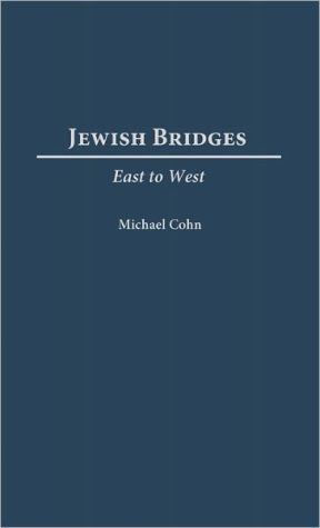Book Jewish Bridges: East to West free