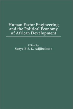 Book Human Factor Engineering and the Political Economy of African Development: free