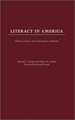 Book Literacy in America: Historic Journey and Contemporary Solutions free