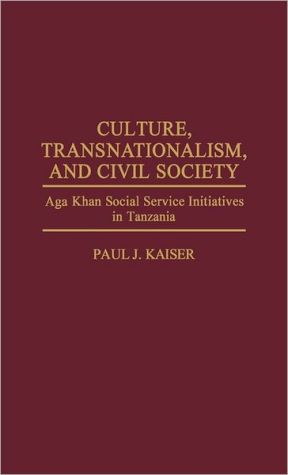 Book Culture, Transnationalism, and Civil Society: Aga Khan Social Service Initiatives in Tanzania free
