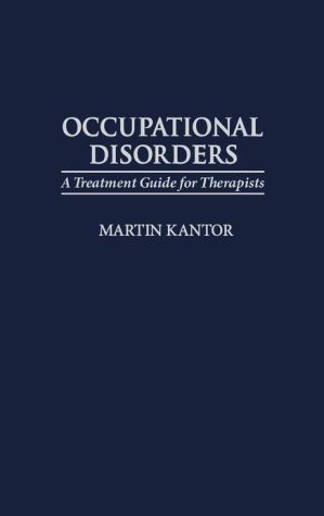 Book Occupational Disorders: A Treatment Guide for Therapists free