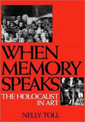 Book When Memory Speaks: The Holocaust in Art (Literature; 85) free