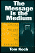 Book The Message Is the Medium: Online All the Time for Everyone free