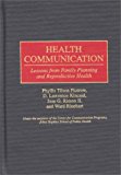 Book Health Communication: Lessons from Family Planning and Reproductive Health free
