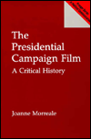 Book The Presidential Campaign Film: A Critical History (Praeger Series in Political Communication (Paperback)) free