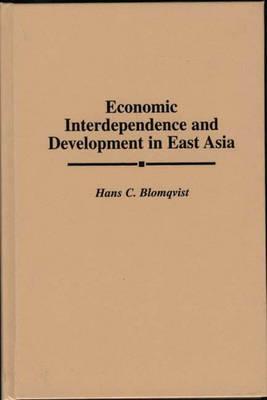 Book Economic Interdependence And Development In East Asia free