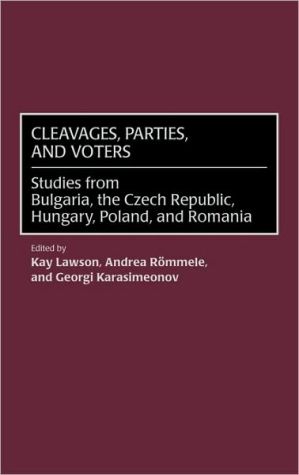 Book Cleavages, Parties, and Voters: Studies from Bulgaria, the Czech Republic, Hungary, Poland, and Romania (Political Parties in Context) free