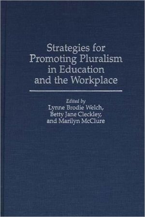 Book Strategies For Promoting Pluralism In Education And The Workplace free