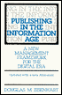 Book Publishing in the Information Age: A New Management Framework for the Digital Era free
