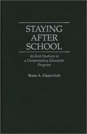 Book Staying After School: At-Risk Students in a Compensatory Education Program (Music Reference Collection; 58) free