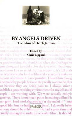 Book By Angels Driven: The Films of Derek Jarman (Contributions to the Study of Popular Culture,) free