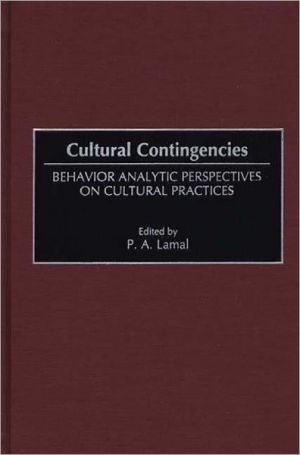 Book Cultural Contingencies: Behavior Analytic Perspectives on Cultural Practices free