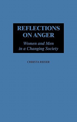 Book Reflections on Anger: Women and Men in a Changing Society free
