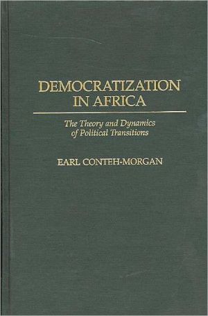 Book Democratization in Africa: The Theory and Dynamics of Political Transitions free