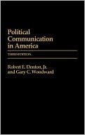 Book Political Communication in America, 3rd Edition (Praeger Series in Political Communication (Hardcover)) free