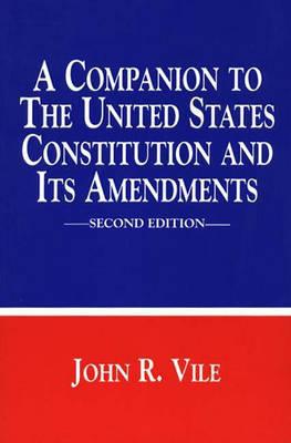 Book A Companion to The United States Constitution and Its Amendments, Second Edition free