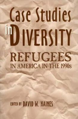 Book Case Studies in Diversity: Refugees in America in the 1990s free
