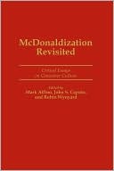 Book McDonaldization Revisited: Critical Essays on Consumer Culture free
