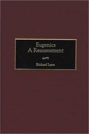 Book Eugenics: A Reassessment (Human Evolution, Behavior, and Intelligence) (Praeger Studies of Foreign Policies of the Great Powers) free