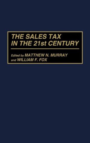 Book The Sales Tax in the 21st Century (Critical Companions to Popular) free