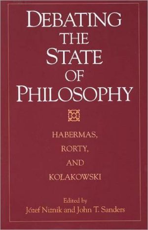 Book Debating The State Of Philosophy: Habermas, Rorty, And Kolakowski free