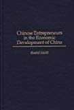 Book Chinese Entrepreneurs in the Economic Development of China free