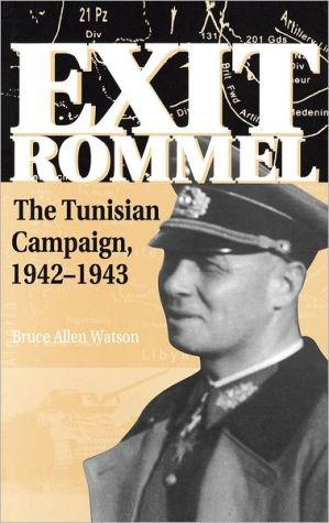 Book Exit Rommel: The Tunisian Campaign, 1942-1943 free