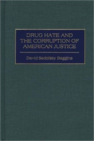 Book Drug Hate And The Corruption Of American Justice free