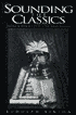 Book Sounding the Classics: From Sophocles to Thomas Mann (Contributions to the Study of World Literature) free