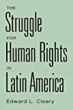 Book The Struggle for Human Rights in Latin America (Studies; 76; Lives of the Theatre) free