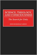 Book Science, Theology, And Consciousness: The Search For Unity (minimally Invasive Gynecology) free