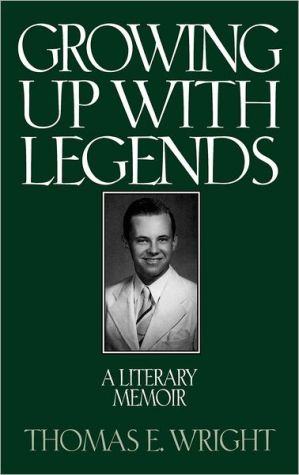 Book Growing up with Legends: A Literary Memoir free