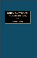 Book When Baby Boom Women Retire: free