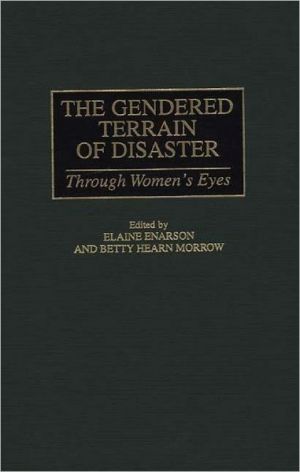 Book The Gendered Terrain of Disaster: Through Women's Eyes free