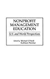 Book Nonprofit Management Education: U.S. and World Perspectives (384) free