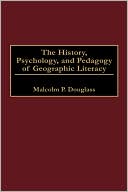 Book History, Psychology, And Pedagogy Of Geographic Literacy free