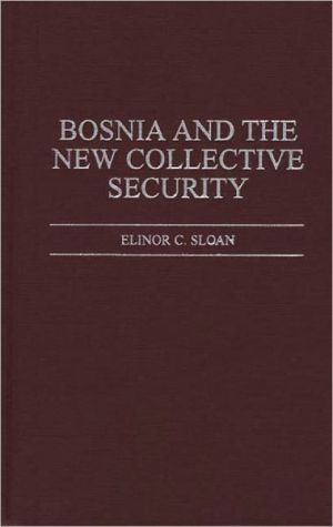Book Bosnia and the New Collective Security free