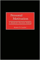 Book Personal Motivation: A Model for Decision Making free