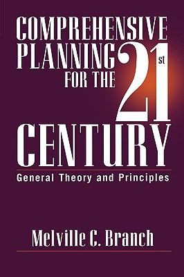 Book Comprehensive Planning for the 21st Century: General Theory and Principles free