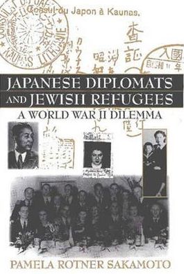 Book Japanese Diplomats and Jewish Refugees: A World War II Dilemma (Events of the Twentieth Century) free