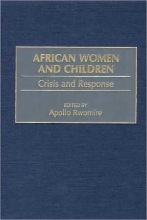 Book African Women and Children: Crisis and Response free
