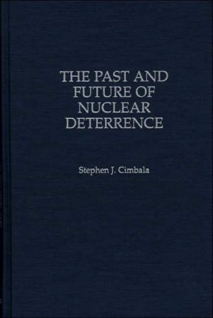 Book The Past and Future of Nuclear Deterrence free