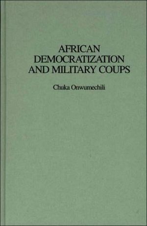 Book African Democratization and Military Coups (Medicine; 209) free