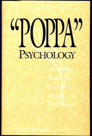Book Poppa Psychology: The Role of Fathers in Children's Mental Well-Being (Architecture; 5) free