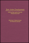 Book East Asian Development: Will the East Asian Growth Miracle Survive? free