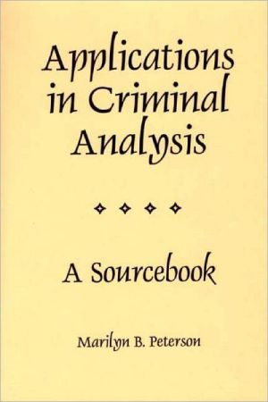 Book Applications in Criminal Analysis: A Sourcebook free