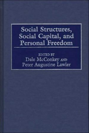 Book Social Structures, Social Capital, and Personal Freedom free
