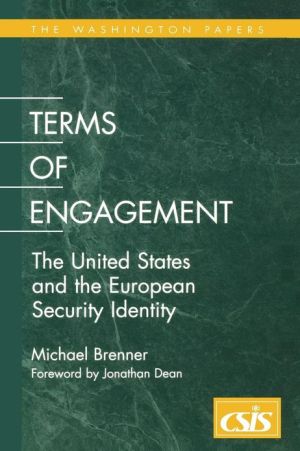 Book Terms of Engagement: The United States and the European Security Identity (Washington Papers) free