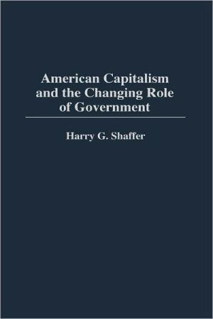 Book American Capitalism and the Changing Role of Government free